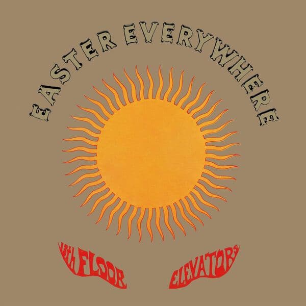 13th_Floor_Elevators-Easter_Everywhere_QFPS_Version_-REMASTERED-WEB-2024-QUAVER