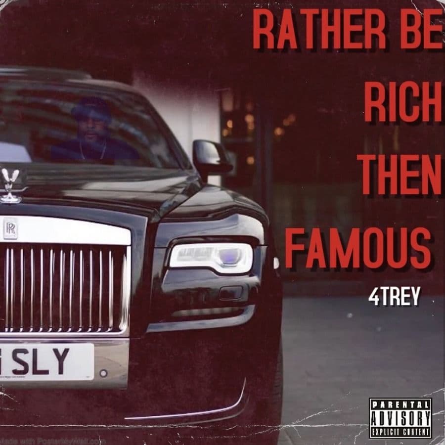 4Trey-Rather_Be_Rich_Than_Famous-WEB-2023-RAGEMP3
