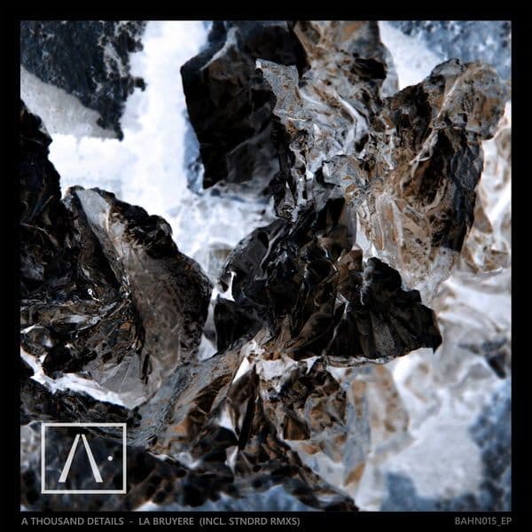 A_Thousand_Details-La_Bruyere-_BAHN015EP_-24BIT-WEB-FLAC-2022-BABAS