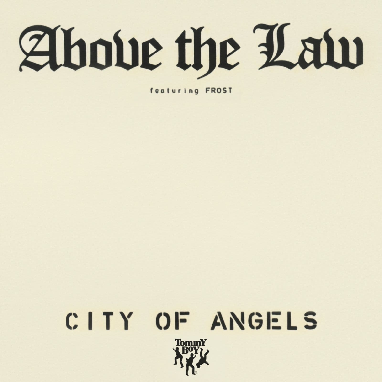 Above_The_Law-City_Of_Angels_Feat_Frost_-Single-WEB-1996-UVU
