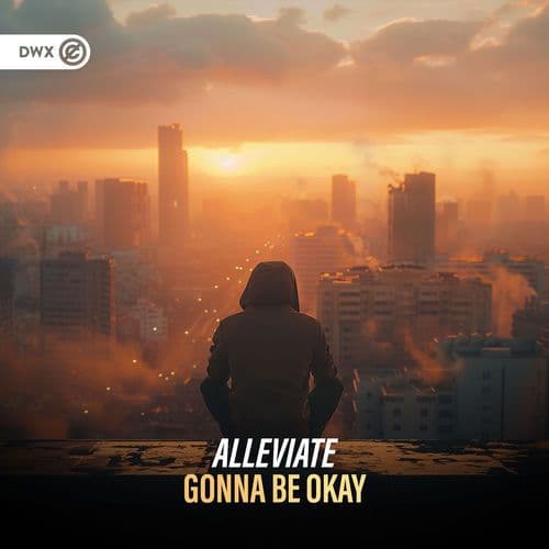 Alleviate_-_Gonna_Be_Okay-_DWX2178_-SINGLE-WEB-2026-FMC