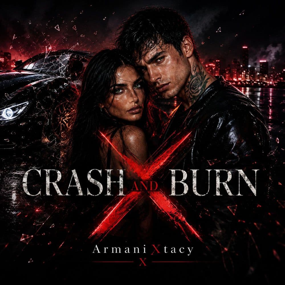 ArmaniXtacy_-_Crash_and_Burn-_882061811104_-SINGLE-WEB-2026-ZzZz