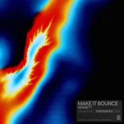 BENNETT_DE_-_Make_It_Bounce-_TML327_-SINGLE-WEB-2026-FMC