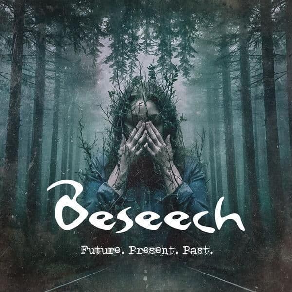 Beseech-Future._Present._Past-24BIT-WEB-FLAC-2026-ENTiTLED
