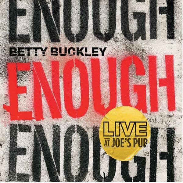 Betty_Buckley-Enough_Live_At_Joes_Pub_-16BIT-WEB-FLAC-2026-ENRiCH