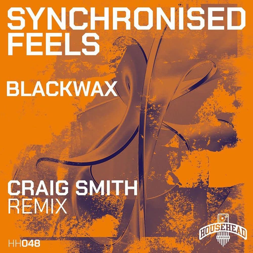 Blackwax--Synchronized_Feels_Craig_Smith_Remix_-_HH048_-WEB-2025-YALLA