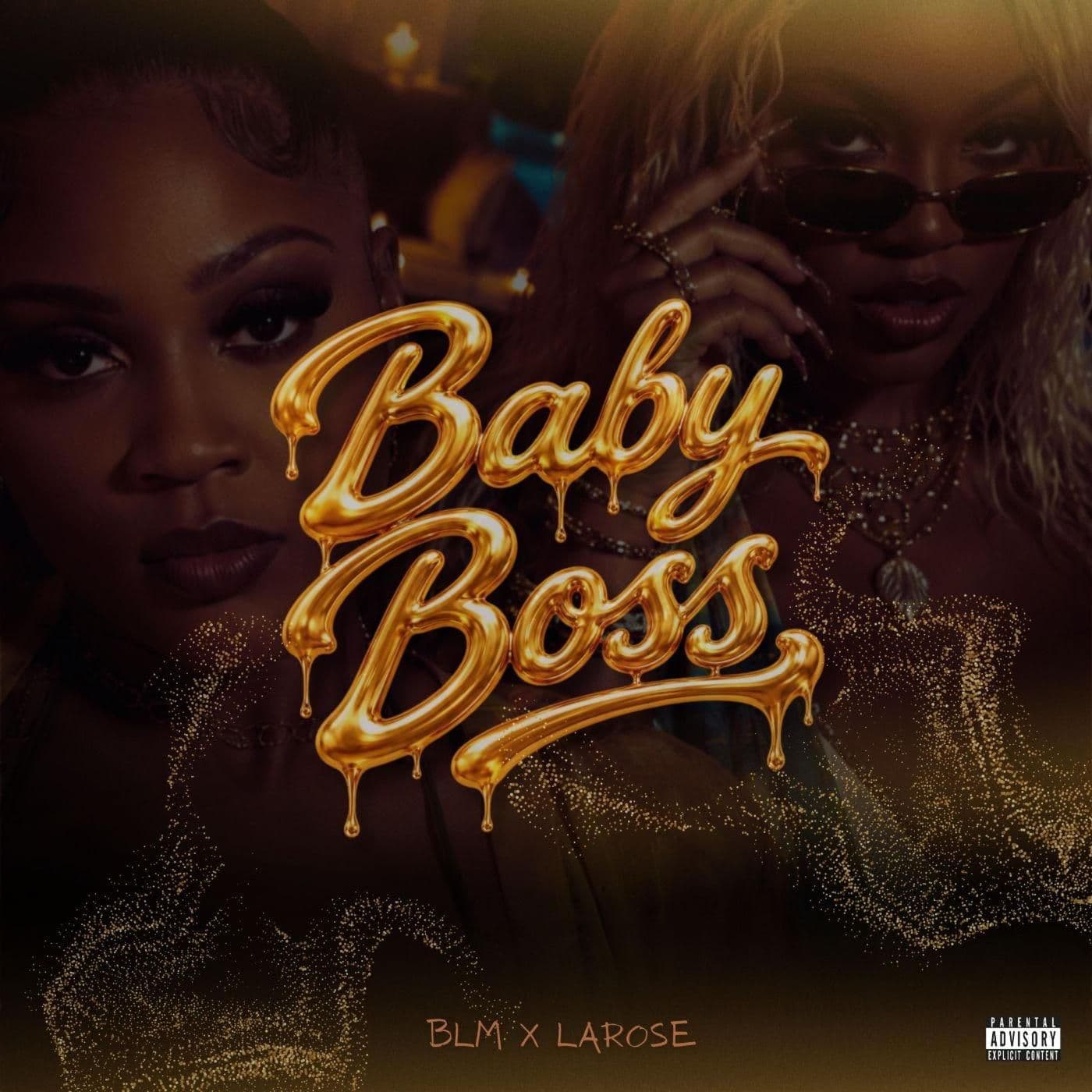 BLM_Ft._Larose_-Baby_Boss-SINGLE-WEB-FR-2026-AZF
