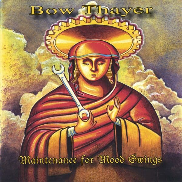 Bow_Thayer-Maintenance_For_Mood_Swings-16BIT-WEB-FLAC-2006-OBZEN