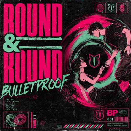 Bulletproof_-_Round_And_Round-_PR280_-SINGLE-WEB-2026-FMC