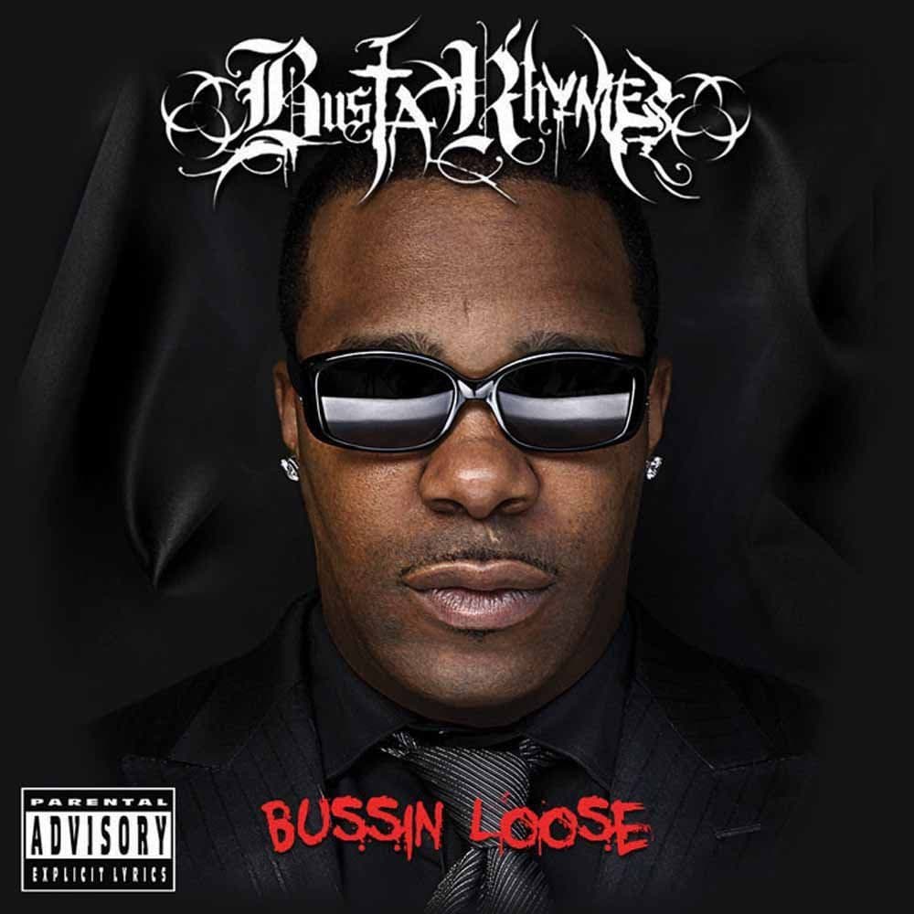 Busta_Rhymes-Bussin_Loose-BOOTLEG-CD-2015-RAGEMP3