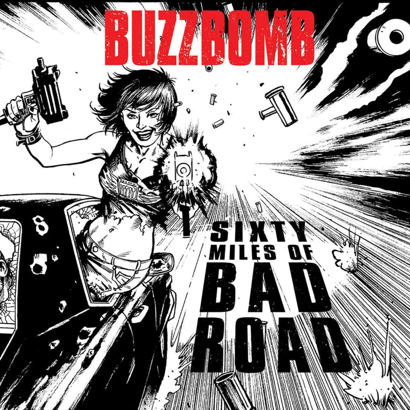 Buzzbomb-Sixty_Miles_Of_Bad_Road-WEB-2018-SDR