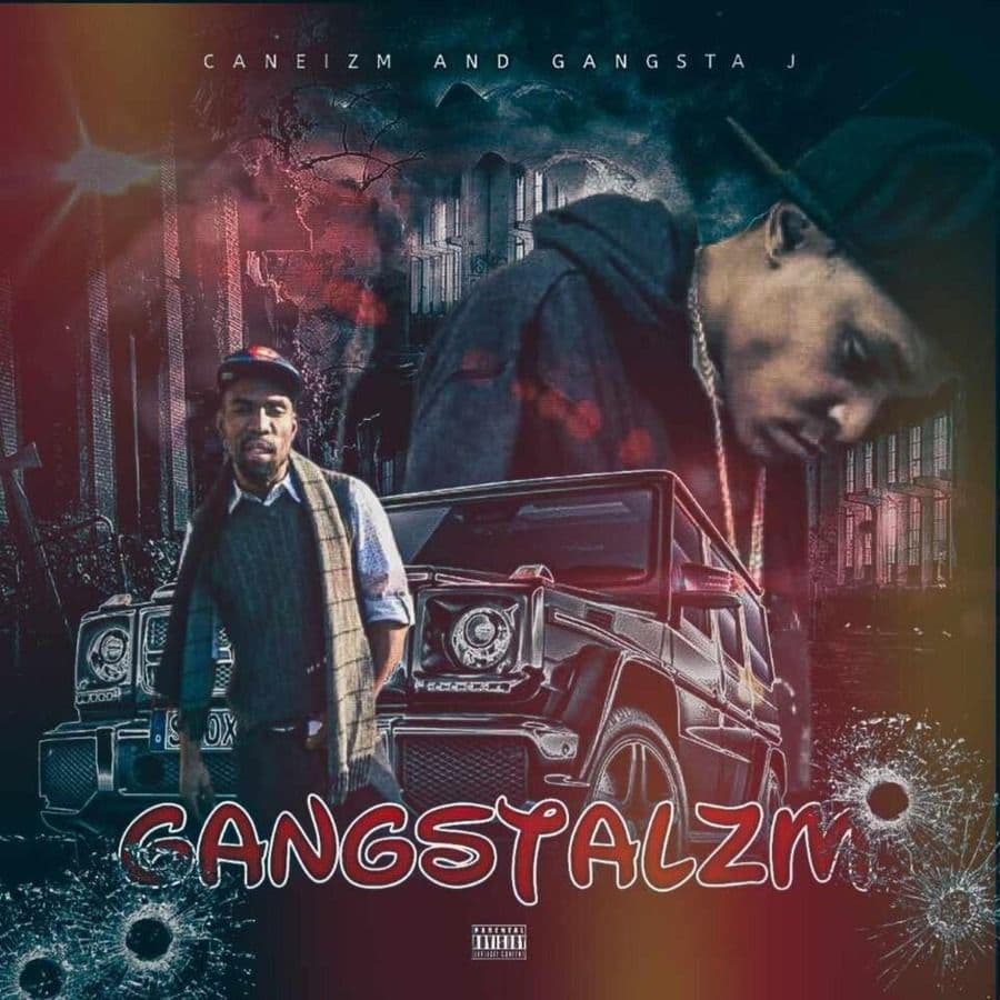 Caneizm_And_Gangsta_J-Gangstaizm-EP-WEB-2024-RAGEMP3
