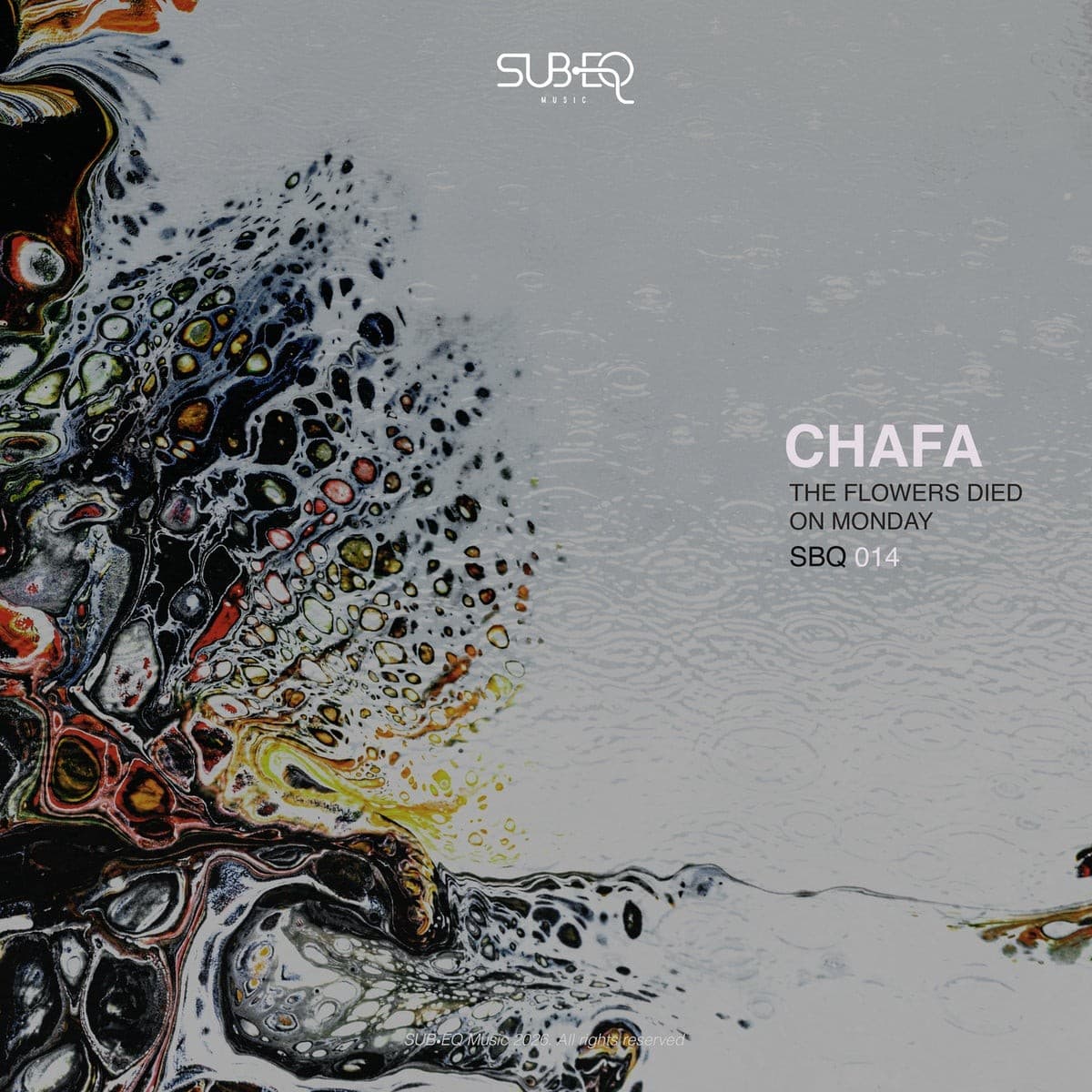 CHAFA-The_Flowers_Died_on_Monday-_SBQ014_-16BIT-WEB-FLAC-2026-TR