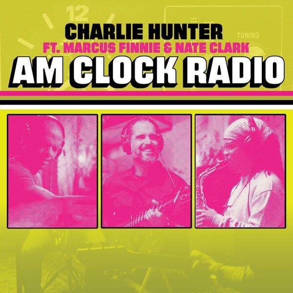 Charlie_Hunter-AM_Clock_Radio-16BIT-WEB-FLAC-2026-OBZEN