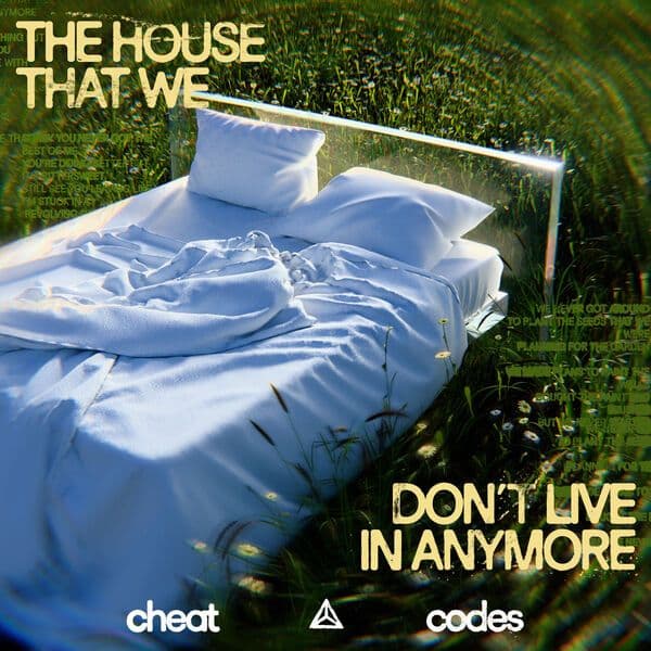 Cheat_Codes-The_House_That_We_Dont_Live_In_Anymore-SINGLE-WEB-2026-QUAVER
