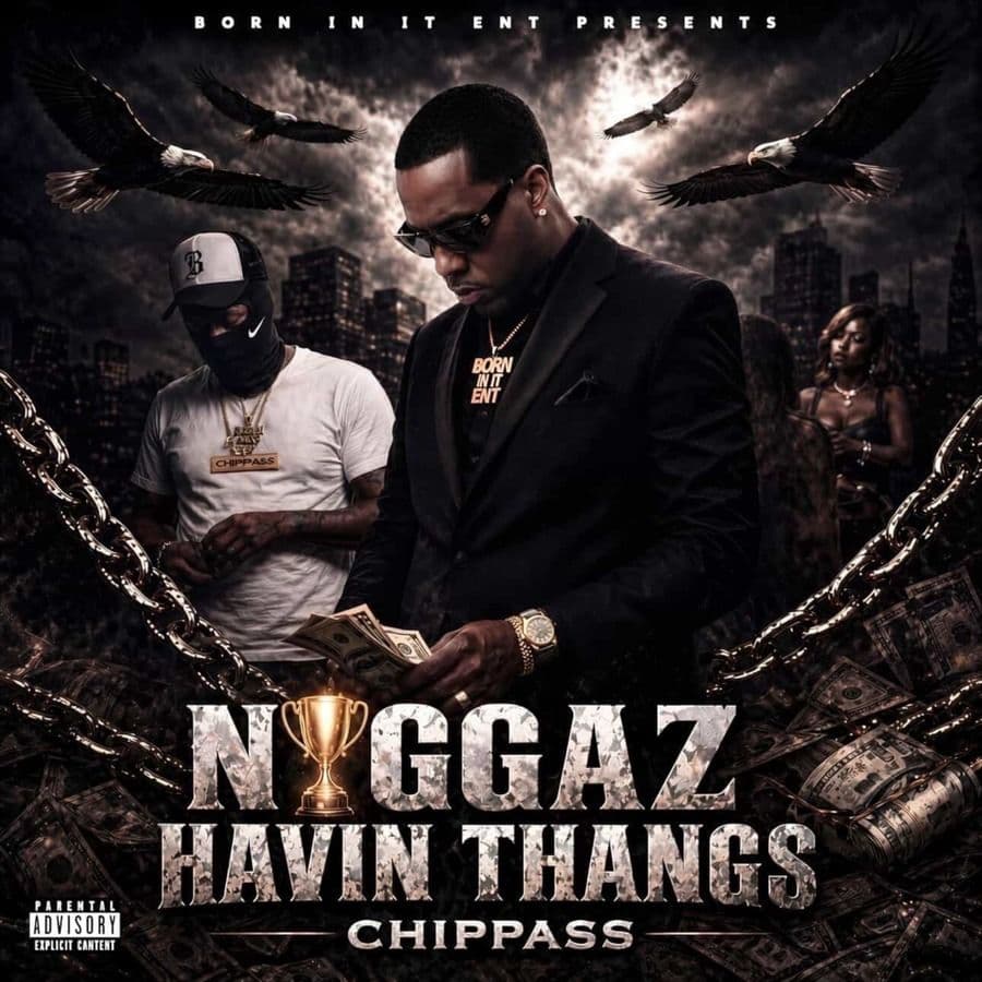 Chippass-NHT_Niggaz_Havin_Thangs-WEB-2026-RAGEMP3