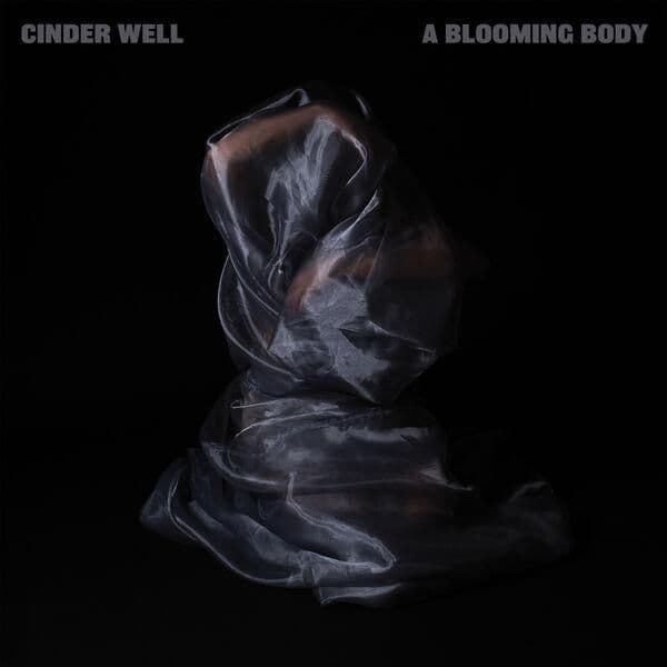 Cinder_Well-A_Blooming_Body-16BIT-WEB-FLAC-2026-ENRiCH