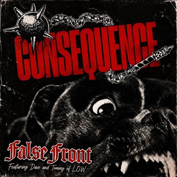 Consequence-False_Front_Feat._Dave_And_Tommy_Of_L.O.W_-Single-WEB-2026-FiH