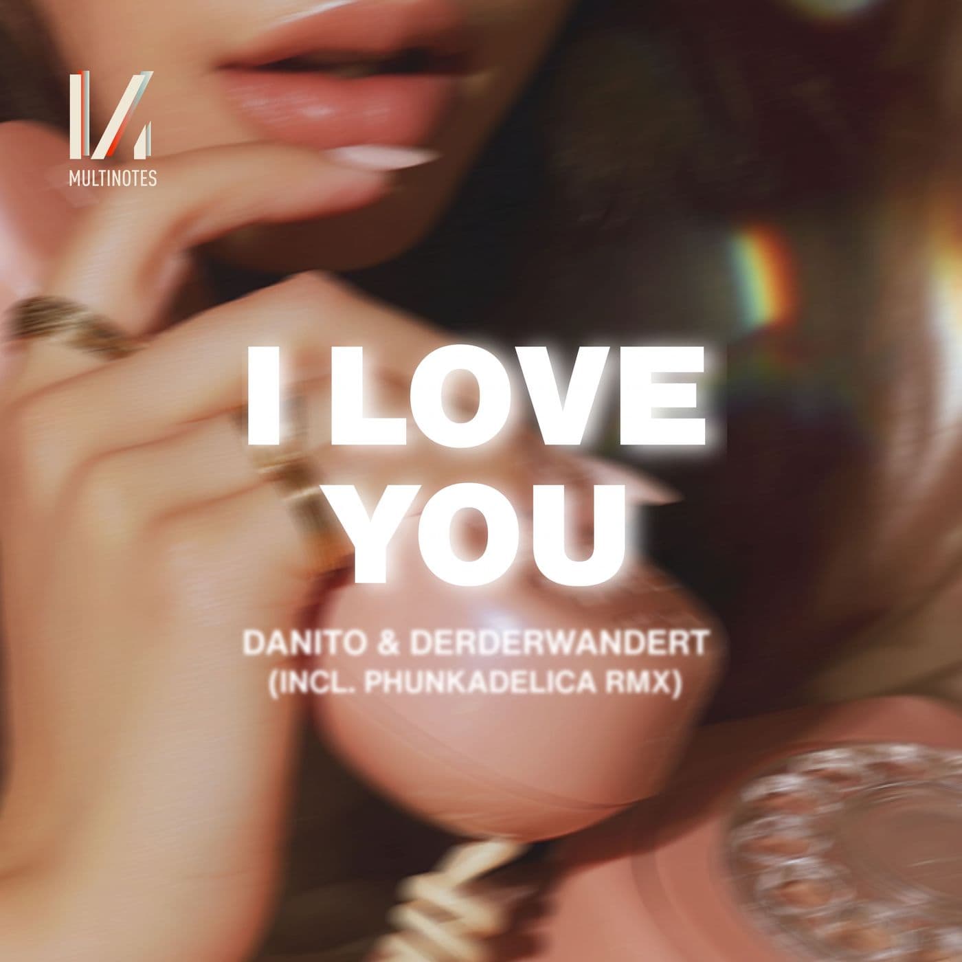 Danito_and_derderwandert-I_Love_You-_MULTINOTES90_-WEB-2026-PTC