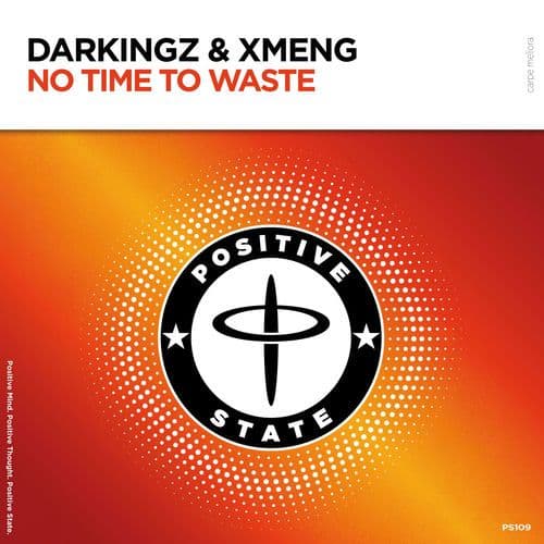 Darkingz_And_XMeng_-_No_Time_To_Waste-_PS109_-SINGLE-WEB-2026-FMC