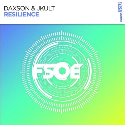 Daxson_And_JKult_-_Resilience-_FSOE1040_-SINGLE-WEB-2026-FMC