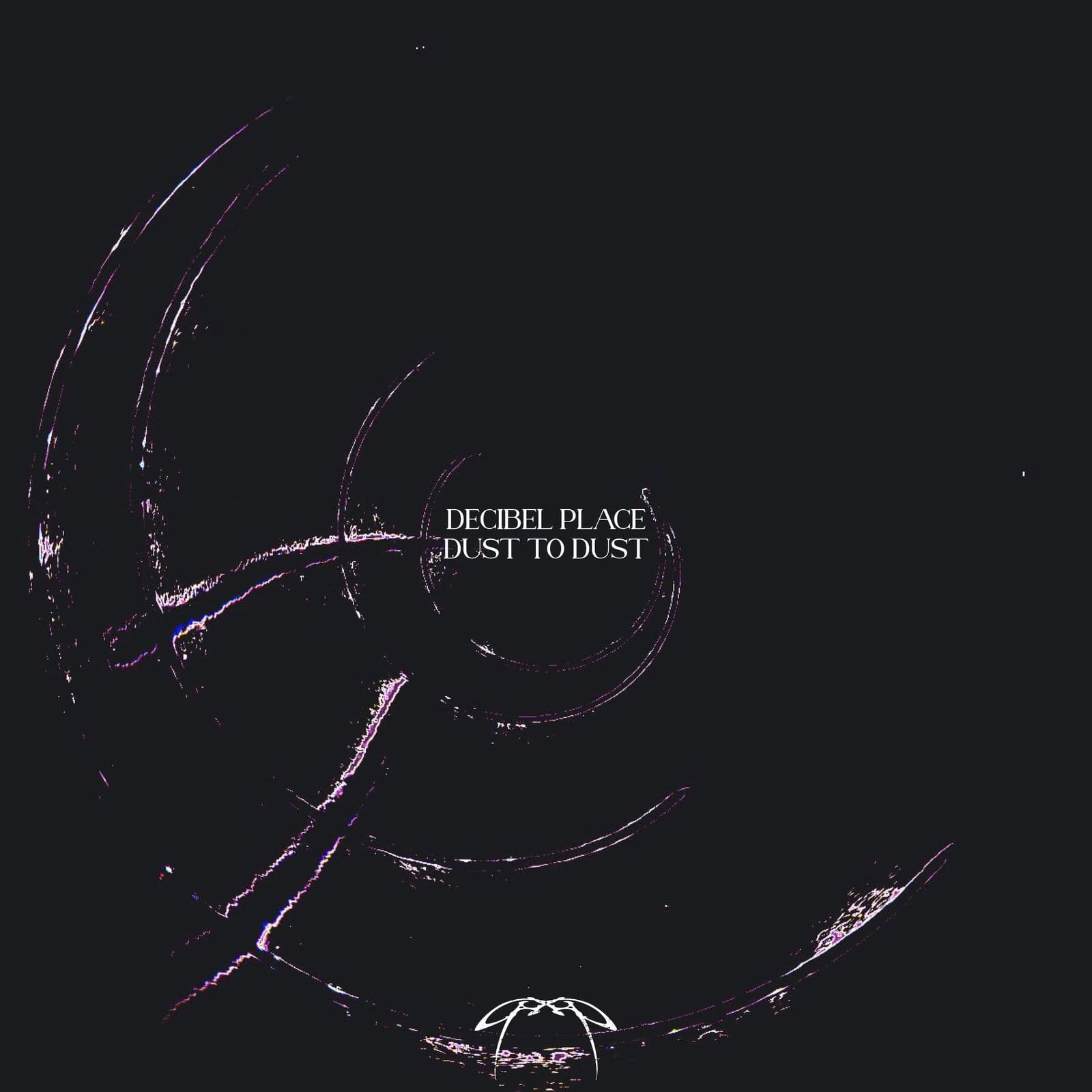 Decibel_Place-Dust_To_Dust-_MPMEP003_-WEB-2026-PTC