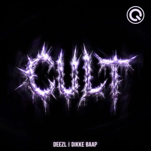 DEEZL_And_Dikke_Baap_-_CULT-_Q401PRO_-SINGLE-WEB-2026-FMC