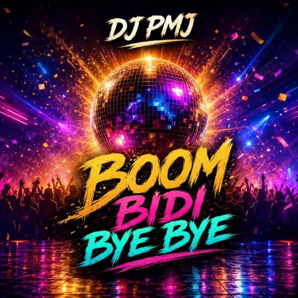 Dj_Pmj_-_Boom_Bidi_Bye_Bye-_0882204137016_-WEB-2026-ZzZz