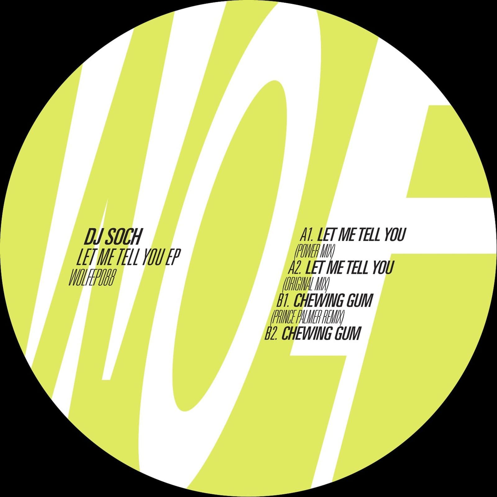 DJ_Soch-Let_Me_Tell_You_EP-_WOLFEP088_-WEB-2026-BB