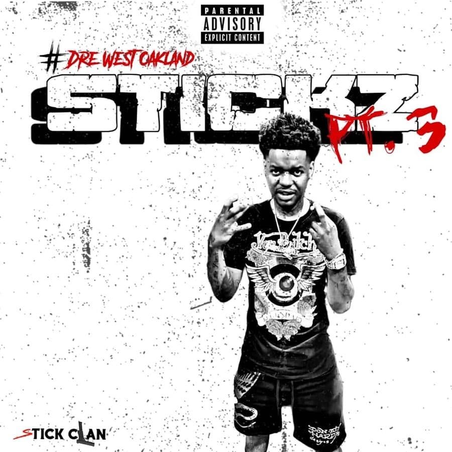 Dre_West_Oakland-Stickz_Pt._3-WEB-2026-RAGEMP3