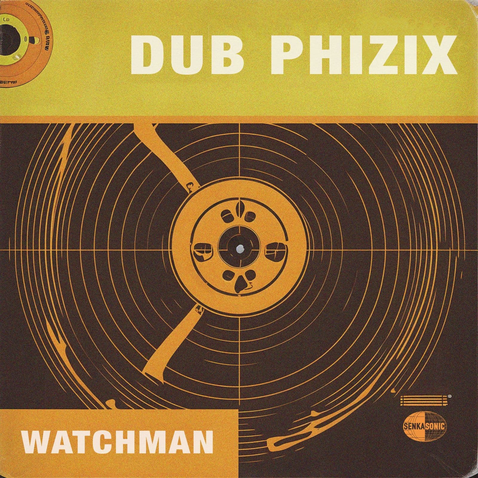 Dub_Phizix-Watchman-_SENKA024_-SINGLE-WEB-2026-PTC