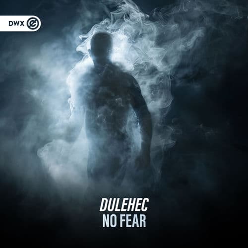 Dulehec_-_No_Fear-_DWX2168_-SINGLE-WEB-2026-FMC