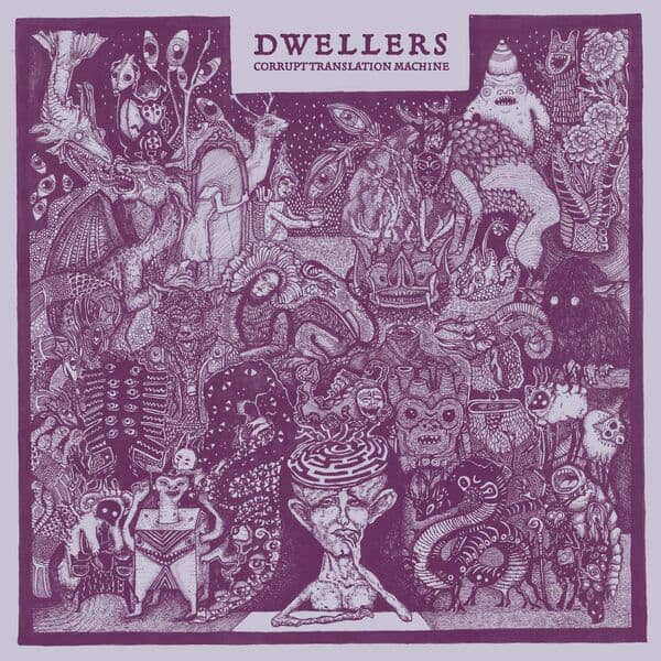 Dwellers-Corrupt_Translation_Machine-24BIT-WEB-FLAC-2025-STONERD