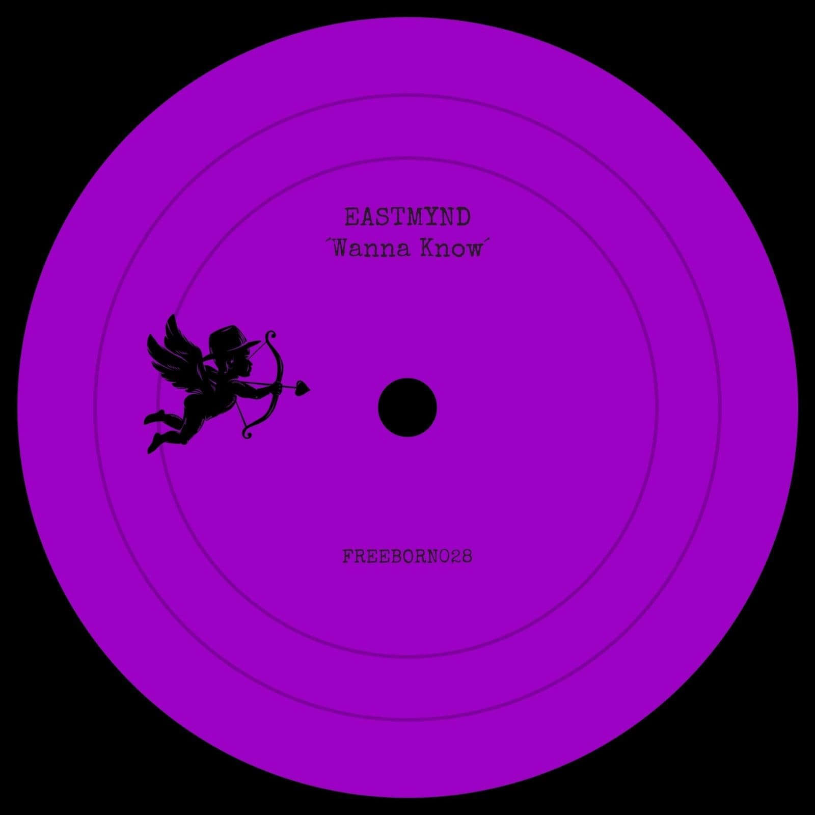 EASTMYND-Wanna_Know-_FREEBORN028_-WEB-2026-BB