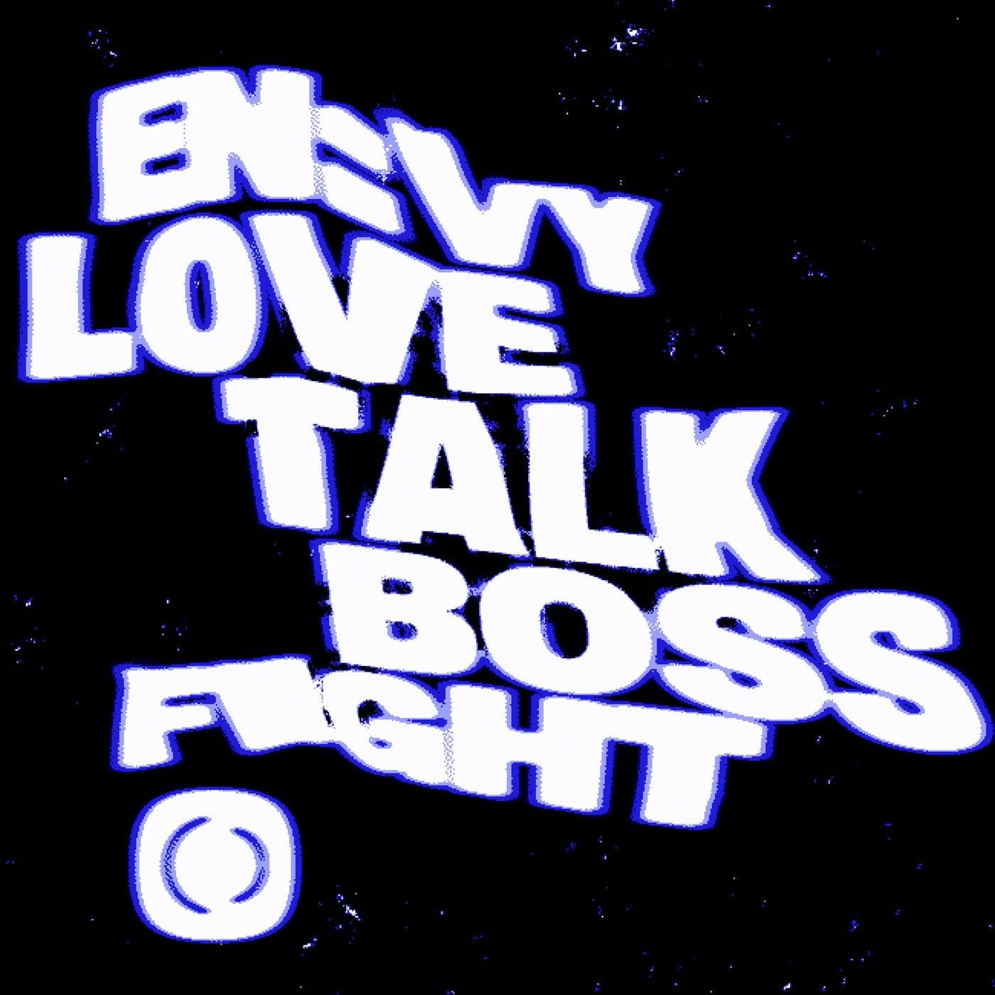 Envy-Love_Talk_Boss_Fight-_CRIT283_-WEB-2026-PTC