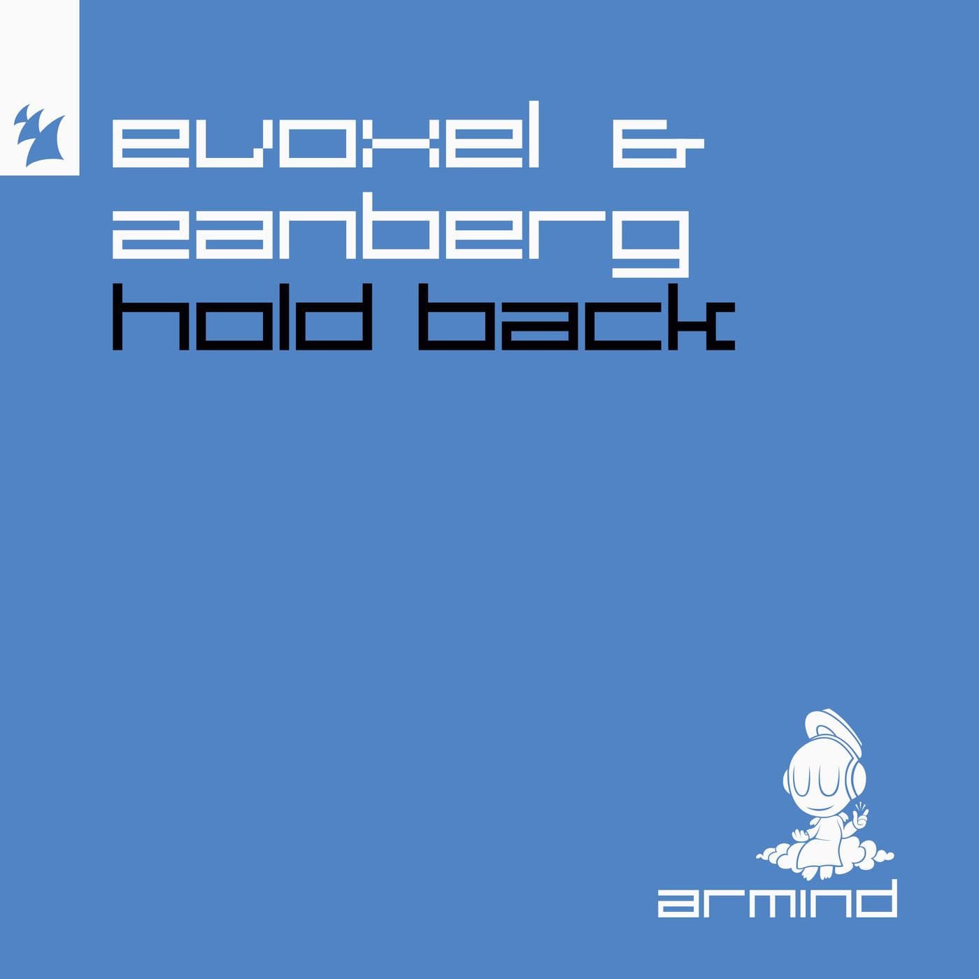 Evoxel_And_ZANBERG_-_Hold_Back-_ARMD1842_-WEB-2026-FMC