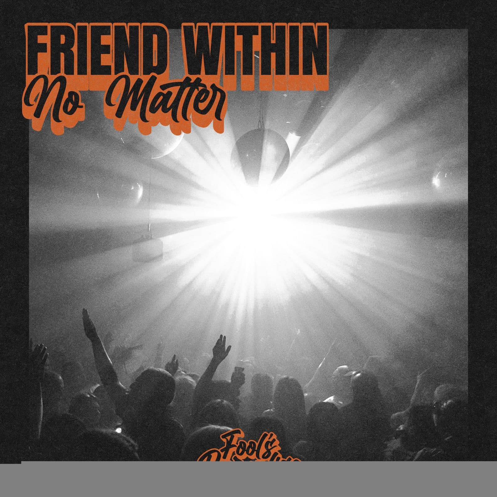 Friend_Within-No_Matter-_FP05801Z_-WEB-2026-BB