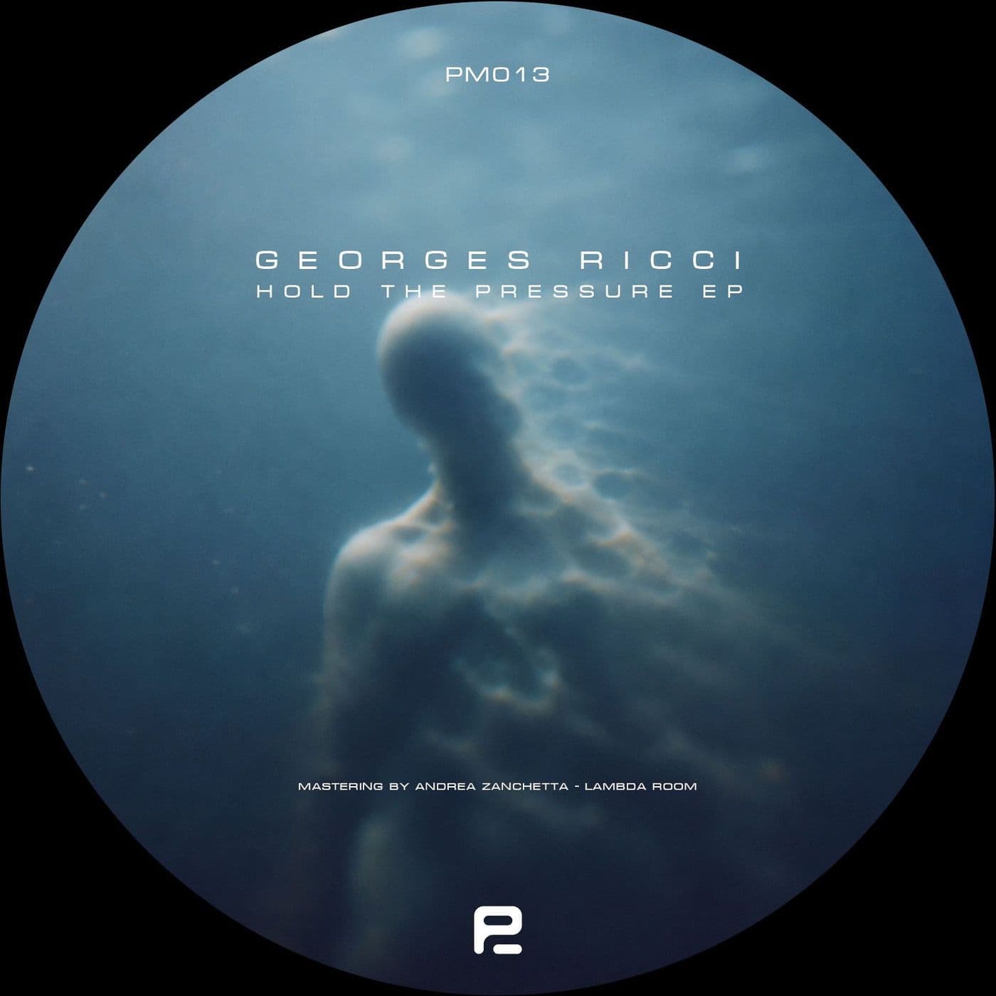 Georges_Ricci-Hold_The_Pressure_EP-_PM013_-WEB-2026-PTC
