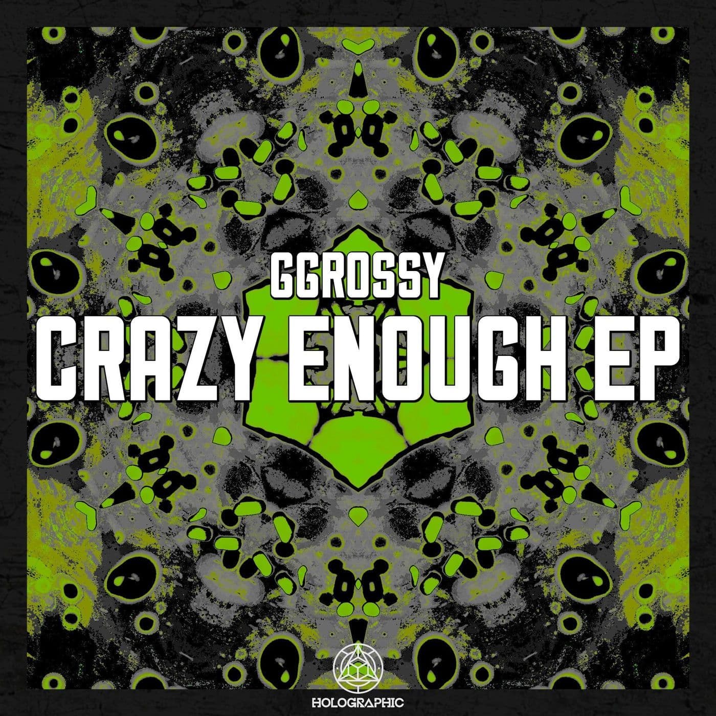 GGrossy-Crazy_Enough_EP-_HOLOAUDIO092_-WEB-2026-PTC
