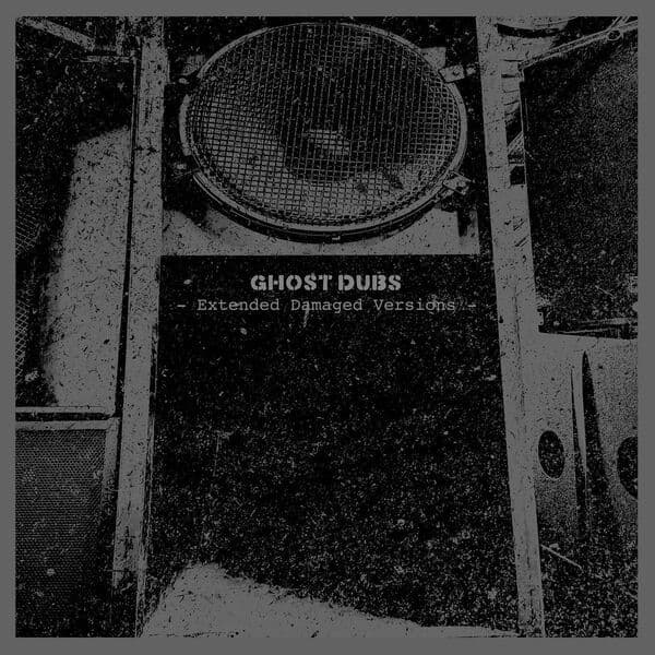 Ghost_Dubs-Extended_Damaged_Versions-_PRESH025_-WEB-2025-BABAS