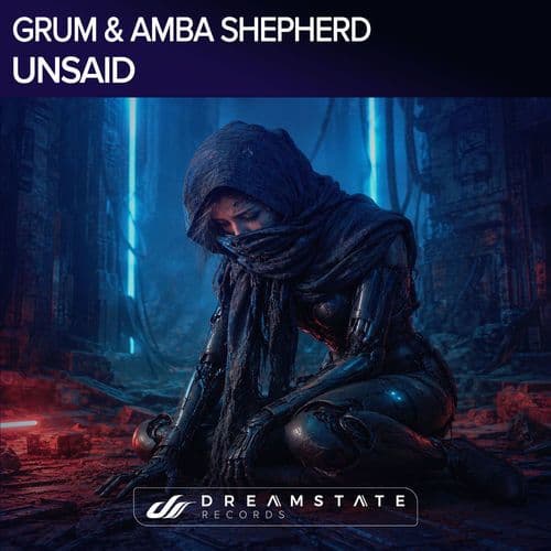 Grum_And_Amba_Shepherd_-_Unsaid-_DREAMSTATE153B_-SINGLE-WEB-2026-FMC