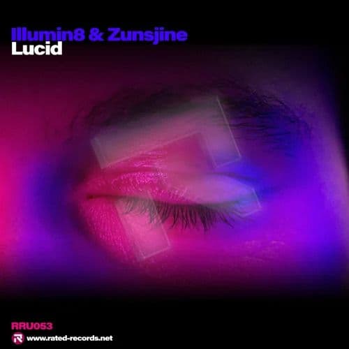 Illumin8_NO_And_Zunsjine_-_Lucid-_RRU035_-WEB-2026-FMC