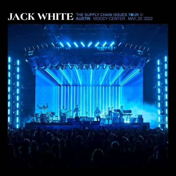 Jack_White-2022_05_25_Moody_Center_Austin_Texas-24BIT-48KHZ-WEB-FLAC-2022-OBZEN