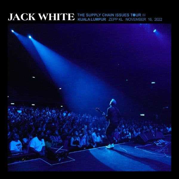 Jack_White-2022_11_16_Zepp_Kuala_Lumpur_Kuala_Lumpur_Malaysia-WEB-2022-QUAVER