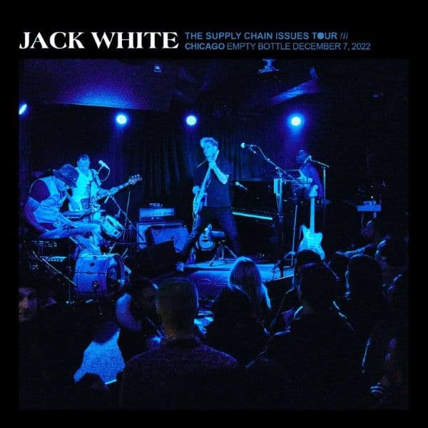 Jack_White-2022_12_07_Empty_Bottle_Chicago_Illinois-WEB-2022-QUAVER