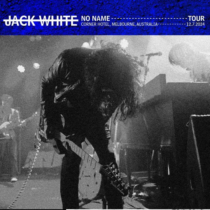 Jack_White-2024_12_07_Corner_Hotel_Melbourne_Australia-WEB-2024-QUAVER