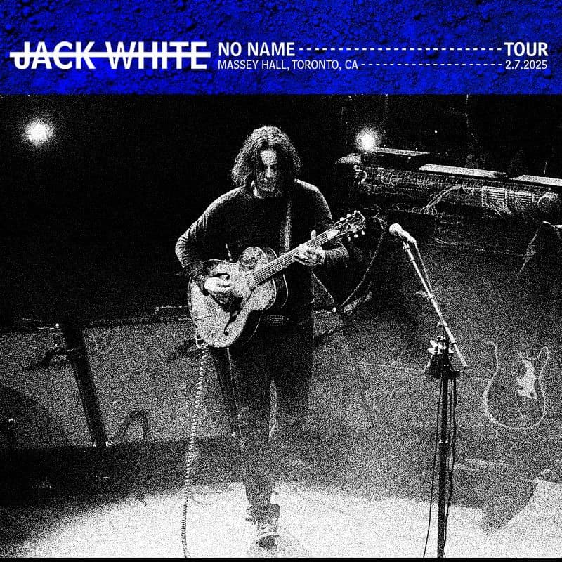 Jack_White-2025_02_07_Massey_Hall_Toronto_Canada-16BIT-WEB-FLAC-2025-OBZEN