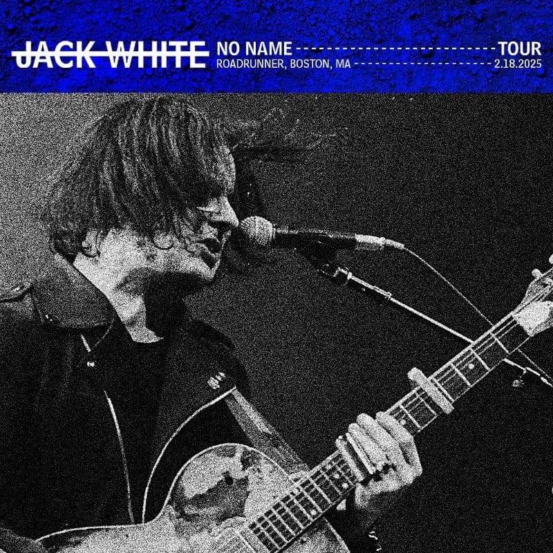 Jack_White-2025_02_18_Roadrunner_Boston_Massachusetts-WEB-2025-QUAVER