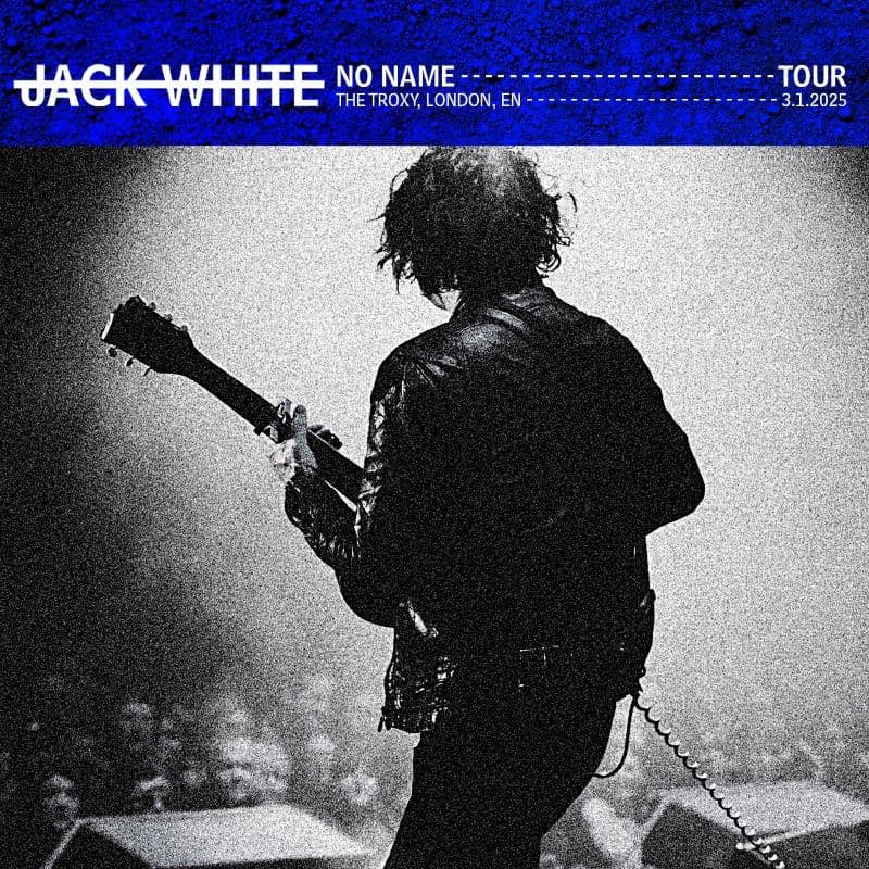 Jack_White-2025_03_01_Troxy_London_England-WEB-2025-QUAVER