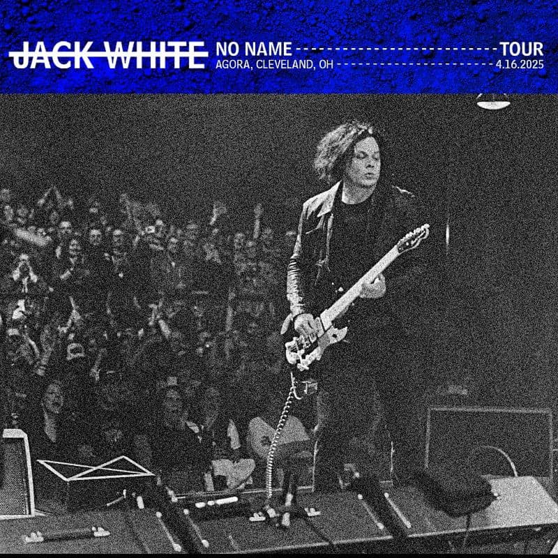 Jack_White-2025_04_16_Agora_Cleveland_Ohio-16BIT-WEB-FLAC-2025-OBZEN